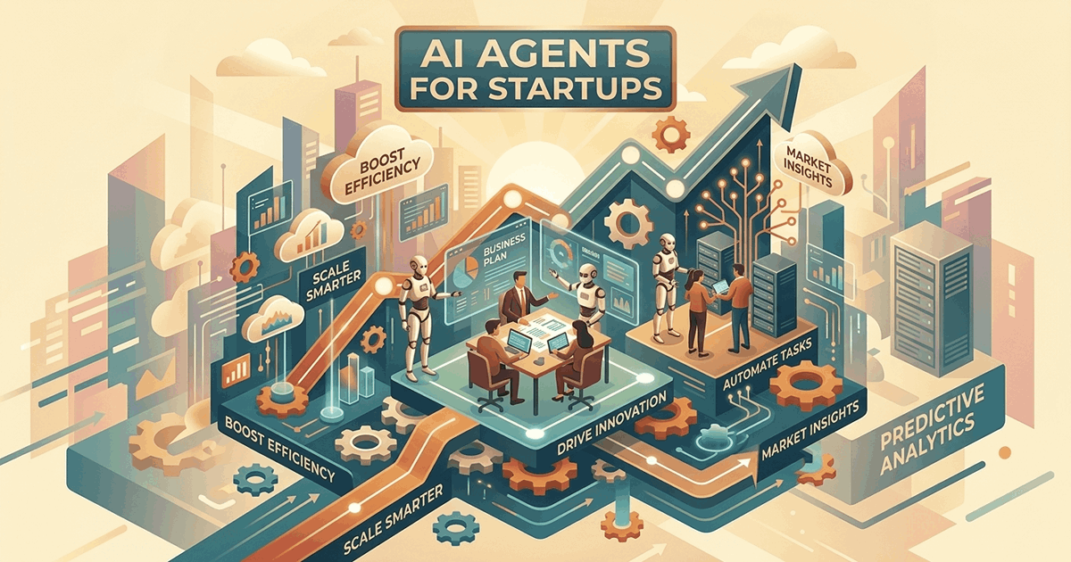 AI Agents for Startups