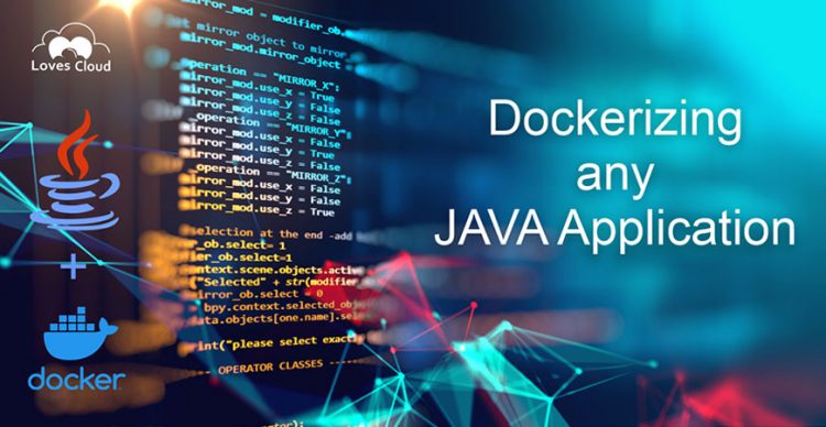 Dockerizing any JAVA Application