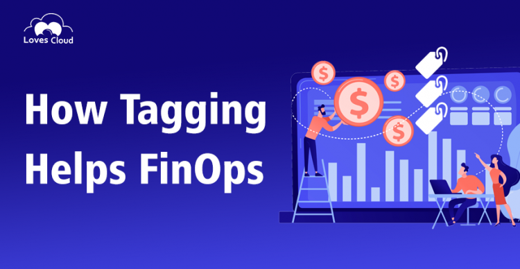 How Tagging Helps FinOps